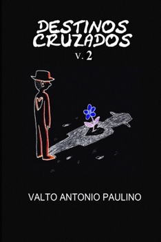 Paperback DESTINOS CRUZADOs v.2 [Portuguese] Book