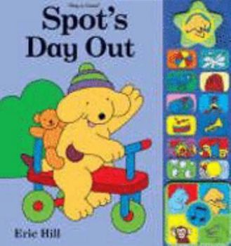 Spot's Days Out - Book  of the Spot the Dog