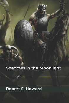 Shadows in the Moonlight
