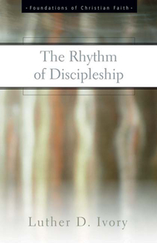 Paperback The Rhythm of Discipleship Book