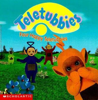 Four Happy Teletubbies - Book  of the Teletubbies