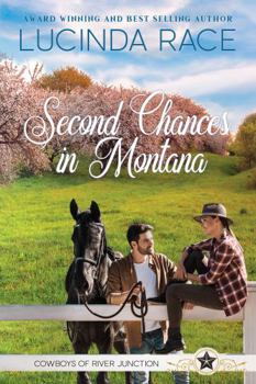 Second Chances in Montana: Clean Western Small Town Romance (Cowboys of River Junction) - Book #1 of the Cowboys of River Junction