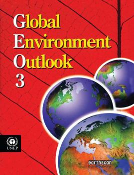 Hardcover Global Environment Outlook 3: Past, Present and Future Perspectives Book