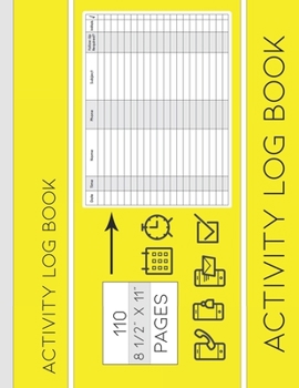 Yellow Activity Log: A Visitor and Phone Log Book for Businesses
