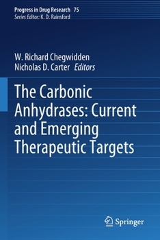 Paperback The Carbonic Anhydrases: Current and Emerging Therapeutic Targets Book