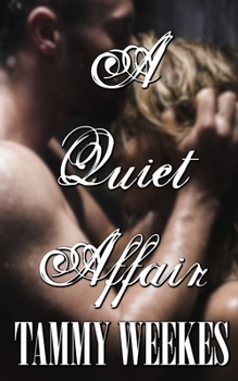 Paperback A Quiet Affair: An Erotic Novel Book
