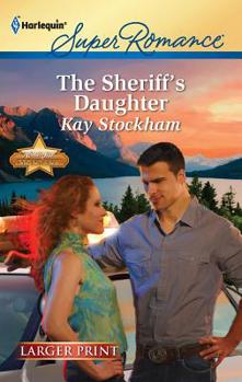 The Sheriff's Daughter - Book #3 of the North Star, Montana/Montana Secrets/Montana Skies