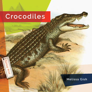 Crocodiles - Book  of the Living Wild