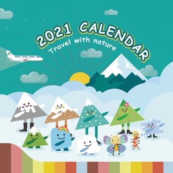 2021 calendar: Let us travel with nature, this is the best gift for children aged 3-5.