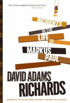 Hardcover Incidents in the Life of Markus Paul Book