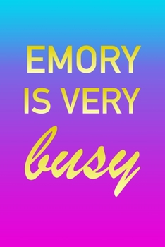 Emory: I'm Very Busy 2 Year Weekly Planner with Note Pages (24 Months) | Pink Blue Gold Custom Letter E Personalized Cover | 2020 - 2022 | Week ... | Plan Each Day, Set Goals & Get Stuff Done