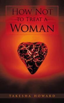 Paperback How Not to Treat a Woman Book