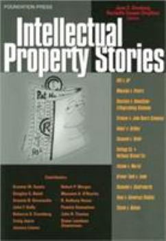 Paperback Ginsburg and Dreyfuss' Intellectual Property Stories (Stories Series) Book