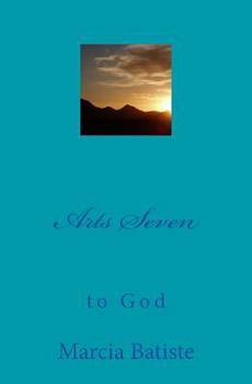 Arts Seven: to God