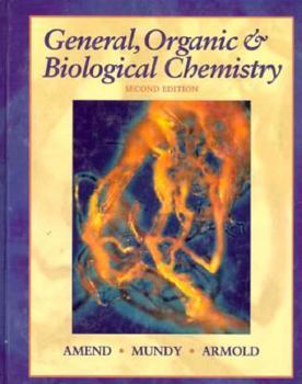 General, Organic and Biological Chemistry (Saunders Golden Sunburst Series)