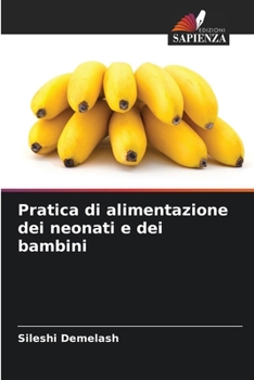 Paperback Pratica di alimentazione dei neonati e dei bambini [Italian] Book