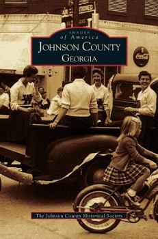 Johnson County, Georgia - Book  of the Images of America: Georgia