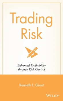 Hardcover Trading Risk: Enhanced Profitability Through Risk Control Book