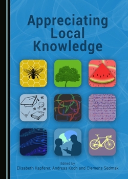 Hardcover Appreciating Local Knowledge Book