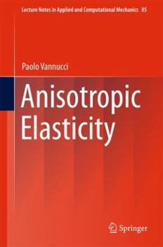 Hardcover Anisotropic Elasticity Book