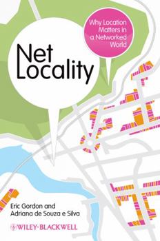 Paperback Net Locality: Why Location Matters in a Networked World Book