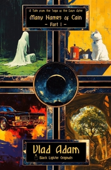 Paperback Many Names of Cain: Part I Book