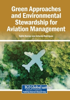 Paperback Green Approaches and Environmental Stewardship for Aviation Management Book