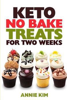 Paperback Keto No Bake Treats for Two Weeks Book