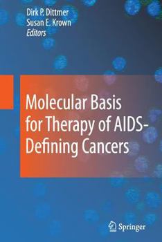 Paperback Molecular Basis for Therapy of Aids-Defining Cancers Book