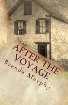 Paperback After the Voyage: An Irish American Story Book