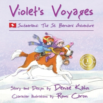 Paperback Violet's Voyages: Switzerland: The St. Bernard Adventure Book