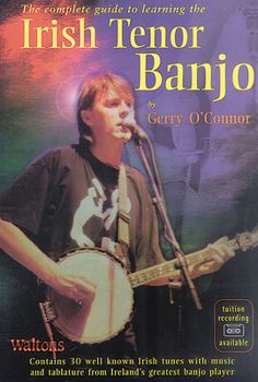 Paperback The Complete Guide to Learning the Irish Tenor Banjo Book
