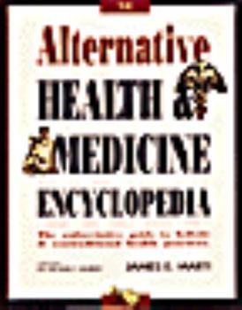 Paperback The Alternative Health and Medicine Encyclopedia Book