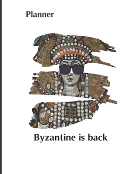 Paperback Planners - Byzantine is Back: Blank Planner for Organizing your Day, 8.5" x 11", Theodora, 120 pgs Book