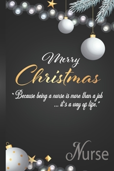 F4 Christmas Notebooks Nurse: Ruled Notebook Lined School Journal | 120 Pages | 6 x 9" |Christmas gift| Great as Nurse Journal/Organizer/Practitioner ... Graduation Gift (Nurse Notebooks & Gifts)