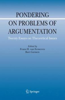 Paperback Pondering on Problems of Argumentation: Twenty Essays on Theoretical Issues Book