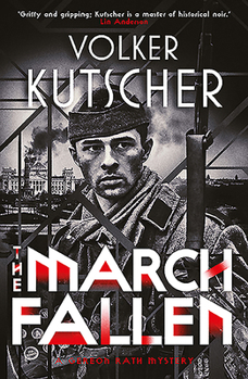 The March Fallen - Book #5 of the Gereon Rath