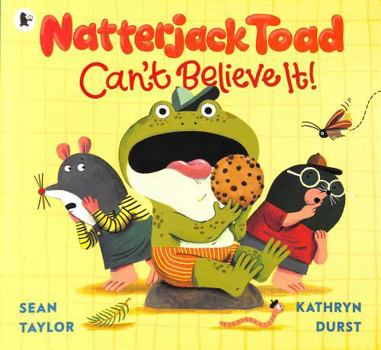 Paperback Walker Books Natterjack Toad Cant Believe It! A hilarious read-aloud romp from an award-winning author and the illustrator of Paul McCartneys Hey Grandude!. Book