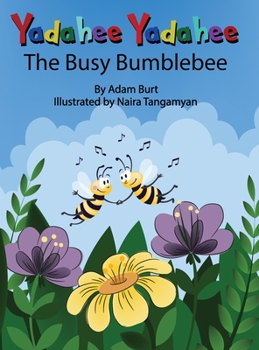 Hardcover Yadahee Yadahee The Busy Bumblebee Book