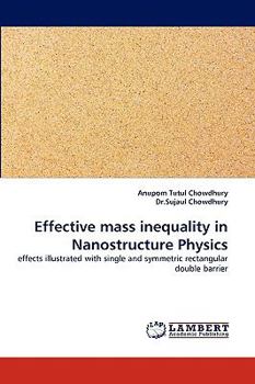 Paperback Effective mass inequality in Nanostructure Physics Book
