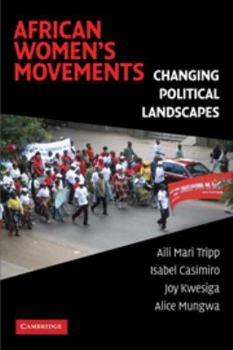 Printed Access Code African Women's Movements: Transforming Political Landscapes Book