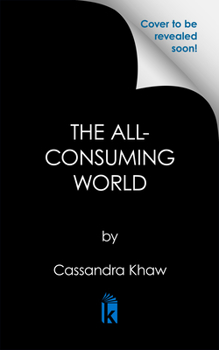 The All-Consuming World