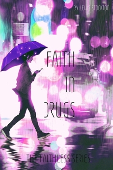 Paperback Faith In Drugs Book