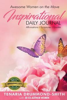 Paperback Awesome Women On The Move: Inspirational Daily Journal Book