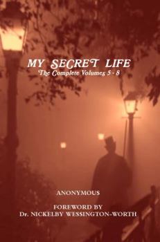 Paperback My Secret Life: The Complete Volumes 5-8 Book