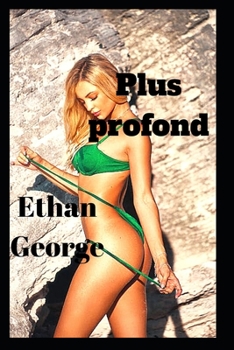 Paperback Plus profond [French] Book
