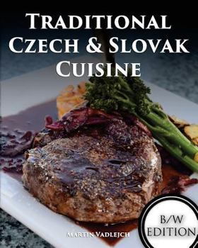 Paperback Traditional Czech and Slovak Cuisine B/W Book