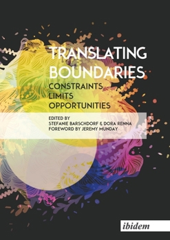 Paperback Translating Boundaries. Constraints, Limits, Opportunities Book