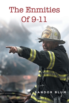 Paperback The Enmities Of 9-11 Book