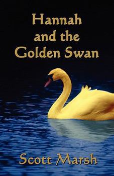 Paperback Hannah and the Golden Swan Book